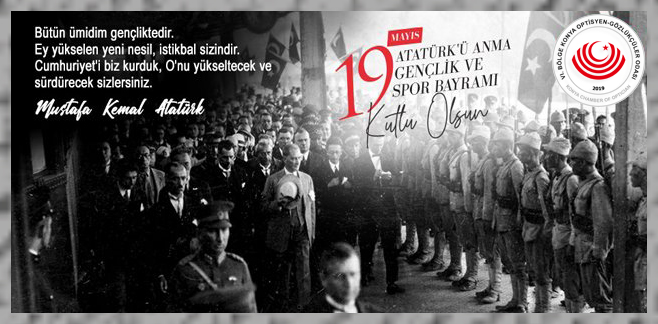 19 Mayıs Atatürk'ü Anma, Gençlik ve Spor Bayramımız Kutlu Olsun