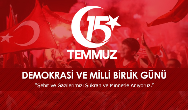 15 Temmuz Demokrasi ve Milli Birlik Günü