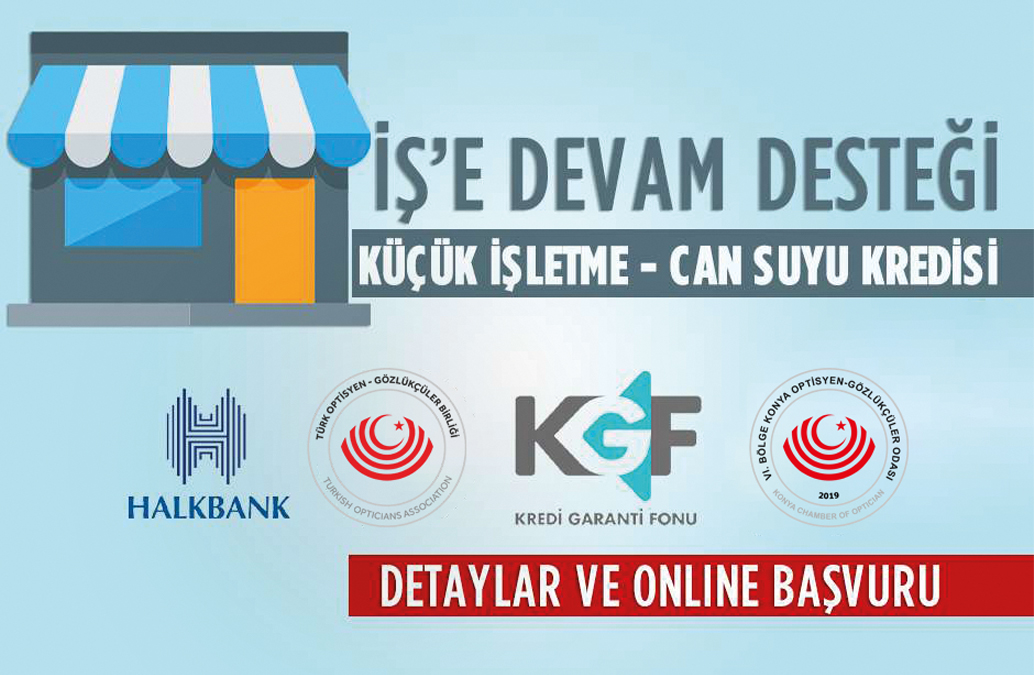 İşe Devam-Küçük İşletme Can Suyu Kredisi