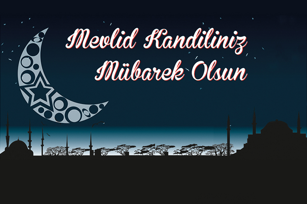 Mevlid Kandiliniz Mübarek Olsun