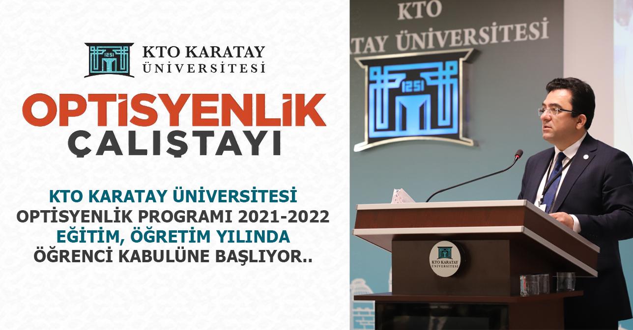 KTO Karatay Üniversitesi Optisyenlik Çalıştayı