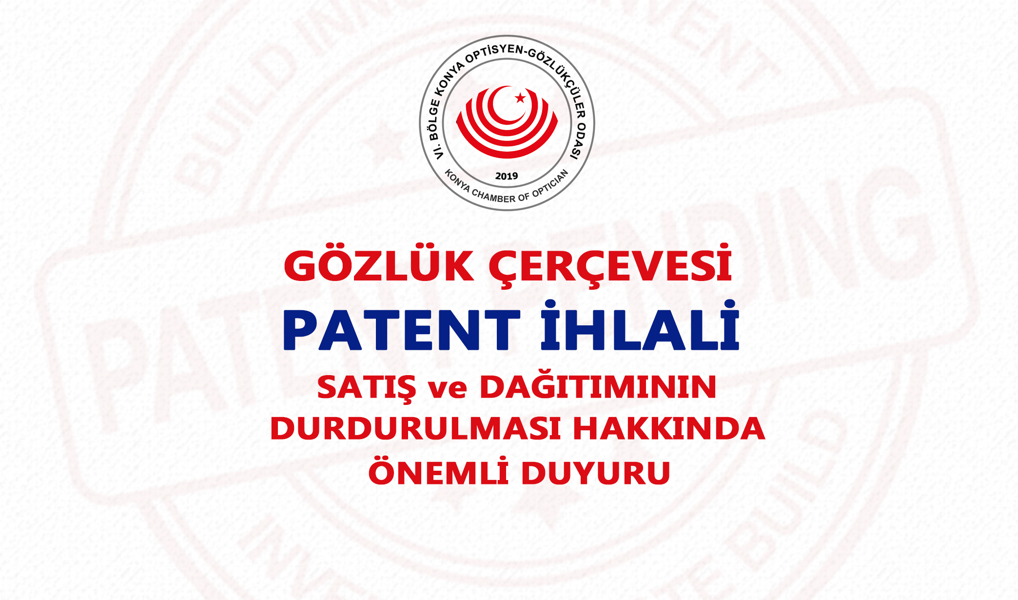 Gözlük Çerçevesi Patent İhlali Satış ve Dağıtımının Durdurulması Hakkında Önemli Duyuru