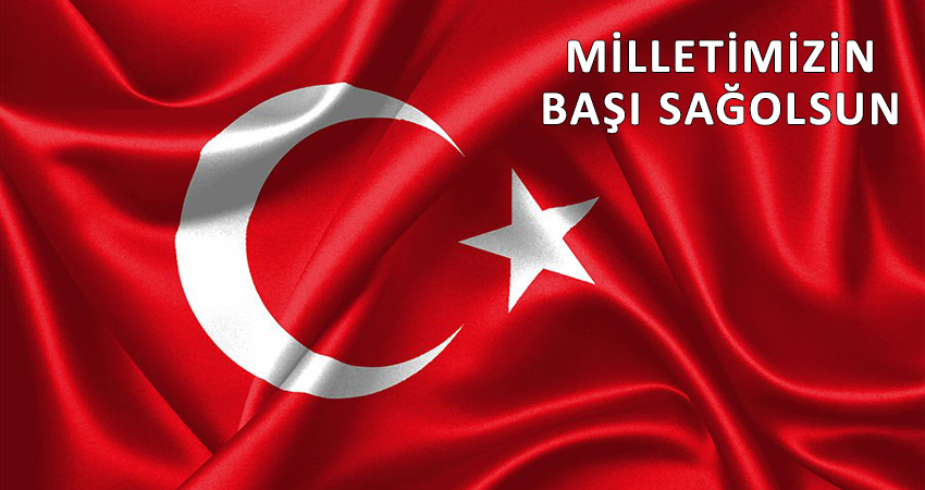 Milletimizin Başı Sağ Olsun