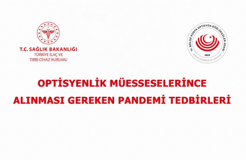 Optisyenlik Müesseselerince Alınması Gereken Pandemi Tedbirleri