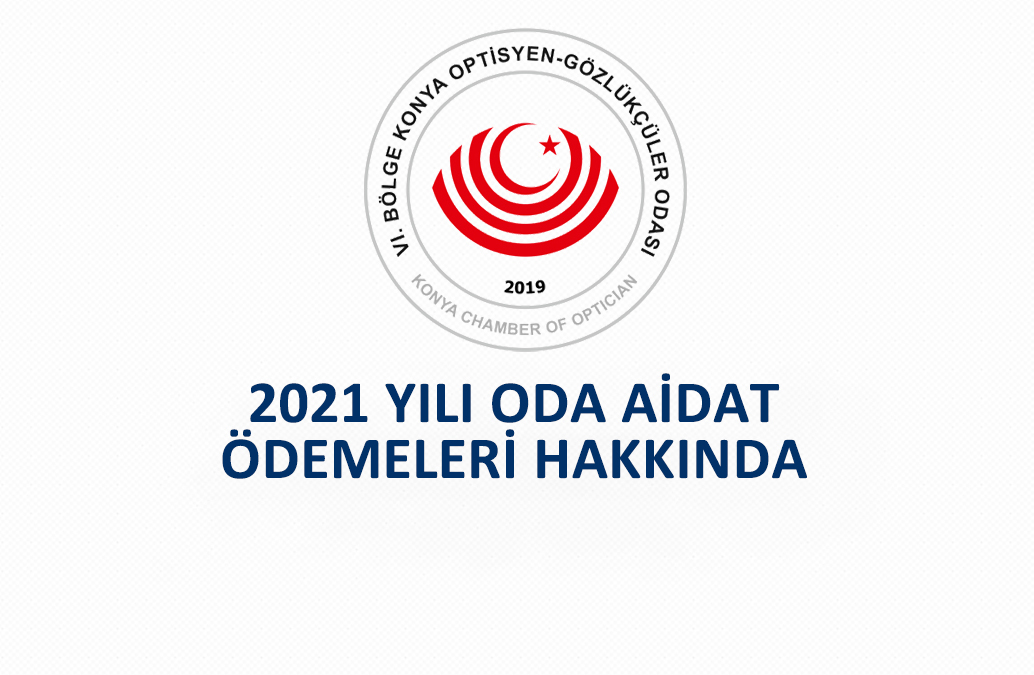 2021 Yılı Oda Aidat Ödemeleri Hakkında